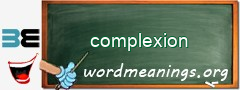 WordMeaning blackboard for complexion